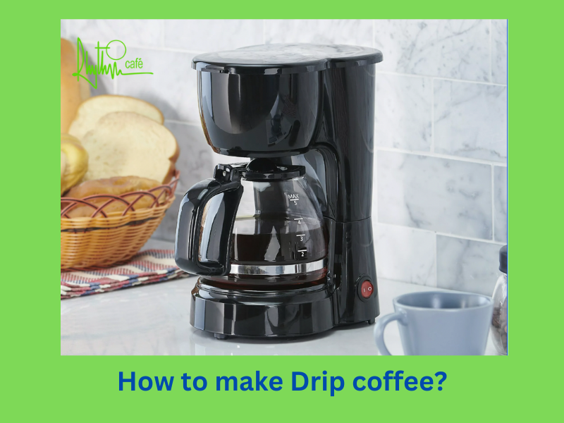 how to make drip coffee