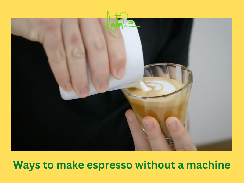 make espresso without a machine