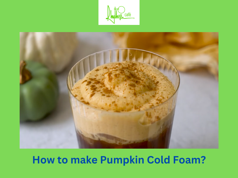 how to make pumpkin cold foam at home