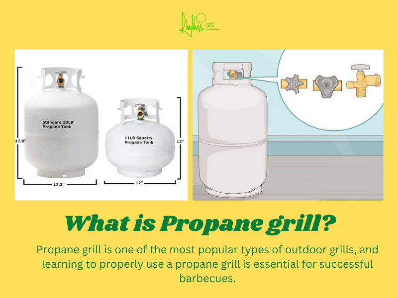 What is Propane grill