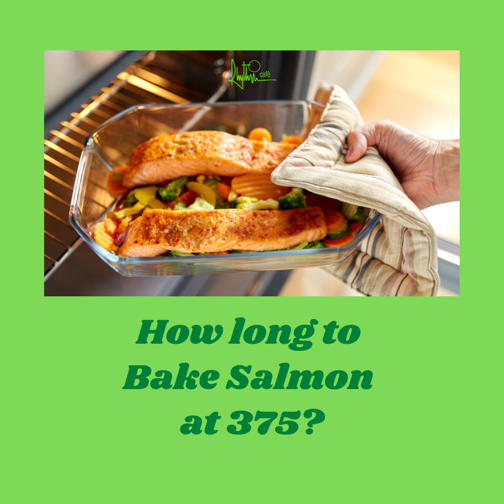 how long to cook Salmon at 375F