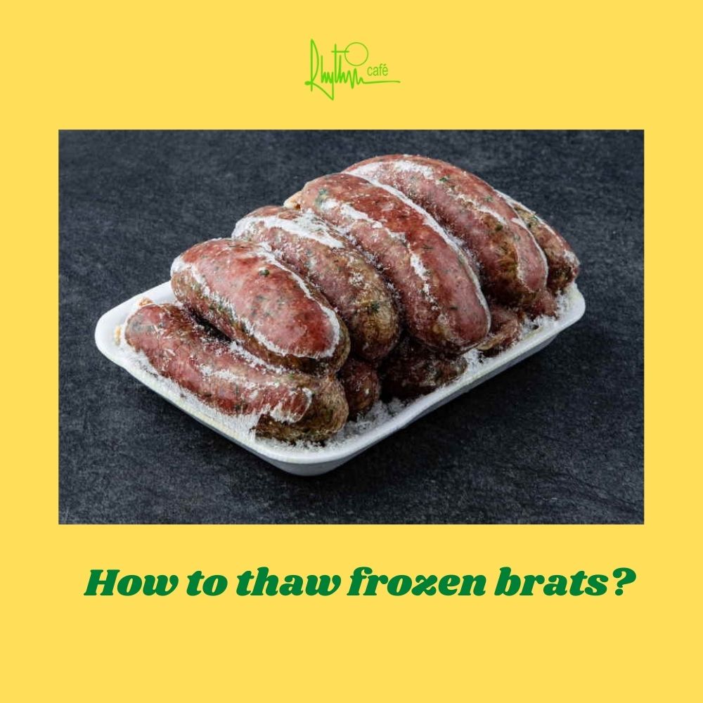how to thaw frozen brats