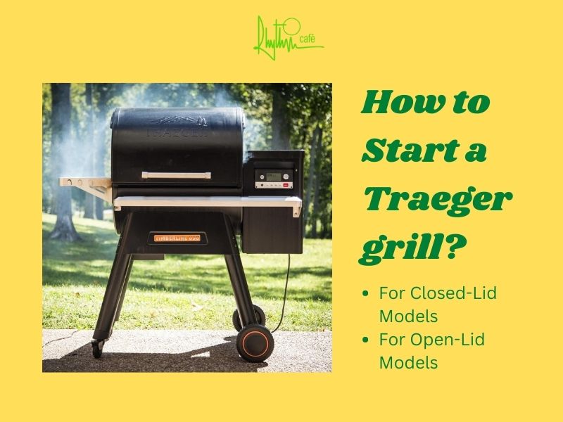 How to Start a Traeger grill