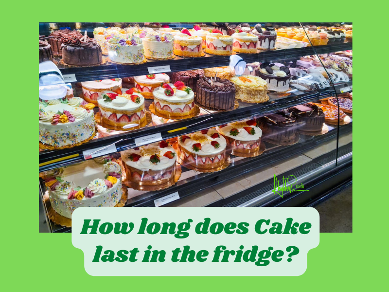how long is cake good for in the fridge